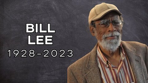 Bill Lee (1928-2023)