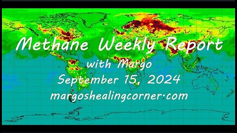 Methane Weekly Report with Margo (Sept. 15, 2024)