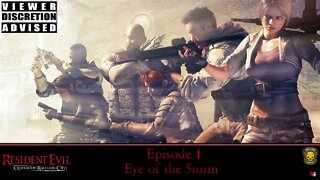 Resident Evil: Operation Raccoon City - Episode 1: Eye of the Storm