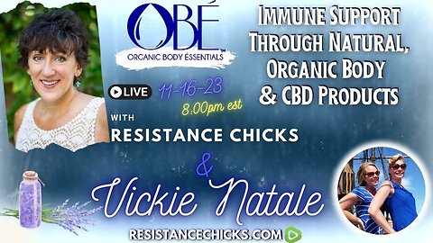 Immune Support With Vickie Natale- Organic Body Essentials