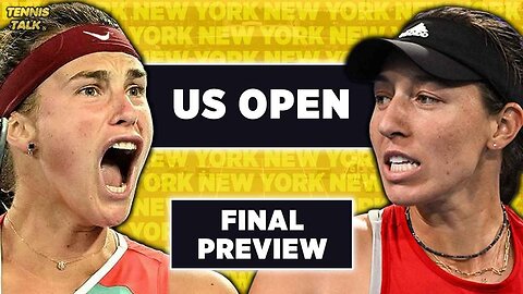 Sabalenka vs Pegula | US Open 2024 Final | Tennis Preview & Prediction