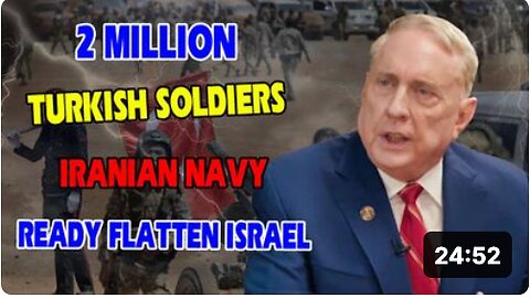 Douglas MacGregor - 2 million Turkish soldiers, Iranian navy ready to flatten Israel to protect GAZA