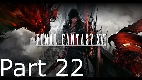 Final Fantasy 16 - Part 22: Republican War Panther Boss Fight