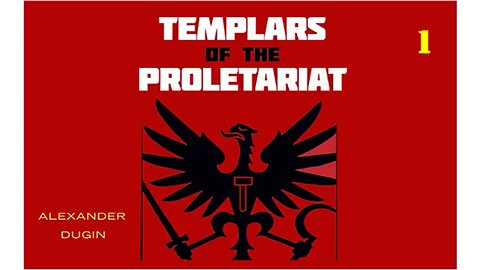 ►🚨🇷🇺🇷🇺🇷🇺☦️✝️❗️ Templars of the Proletariat (part 1) | Alexander Dugin (audiobook)