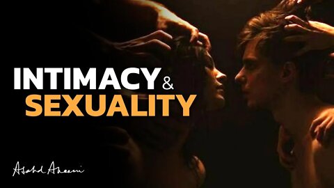 Sex without Intimacy is not Sexuality! The Importance of getting to Know her.