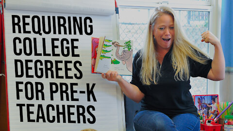 Requiring College Degrees for Pre-K Teachers | Dumbest Bill in America