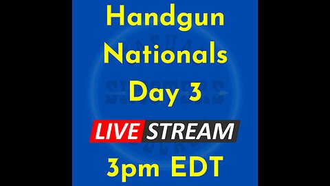 2024 Handgun Nationals Day 3