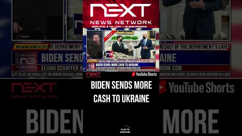 Biden Sends MORE CASH to Ukraine #shorts