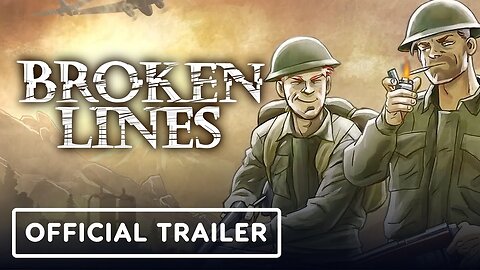 Broken Lines - Official Launch Trailer