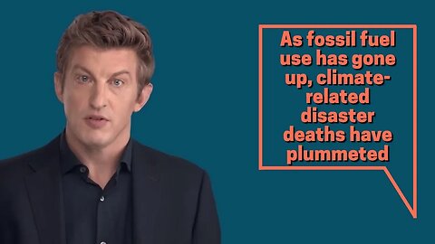 Alex Epstein, Climate Related Disaster Deaths Have Plummeted