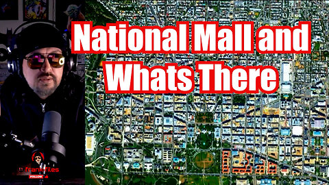 National Mall and What's There