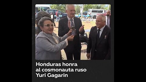 Inauguran busto del cosmonauta ruso Yuri Gagarin en Honduras