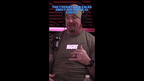 THE UNDERTAKER TALKS ABOUT PHYSICAL LIMITS!