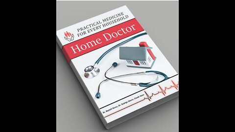 The Home Doctor ---- Practical Medicine for Every Household