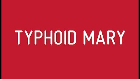 Typhoid Mary