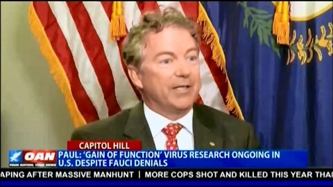 Rand Paul - Proof of Gain of Function Virus Research Sponsored by U.S.