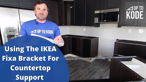 How to Use The IKEA Fixa Bracket For Countertop Support