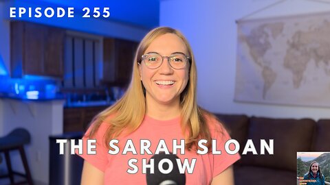 Sarah Sloan Show - 255. Moving to Austin, TX