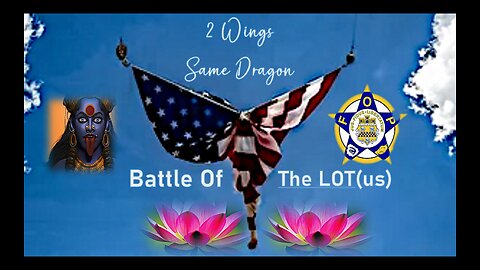 "2 Wings, Same Dragon: Battle Of The Lotus"- Etienne Miller Graves