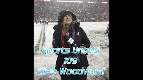 Sports Untold 109 Elise Woodward