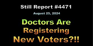 Doctors Are Registering New Voters?!!, 4471