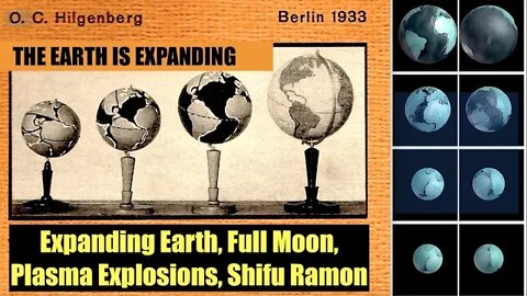 Expanding Earth, Full Moon, Plasma Explosions, Shifu Ramon