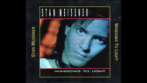 Stan Meissner – I Want Everything