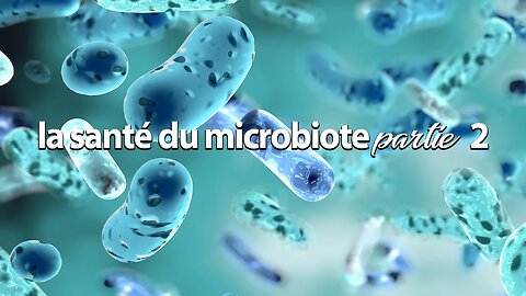 SOIGNEZ-VOUS avec CAROLINE MAILLOUX - LA SANTÉ DU MICROBIOTE partie 2