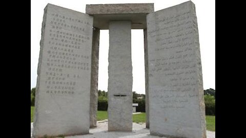 The Georgia Guidestones! Only 500 million people allowed on Earth!