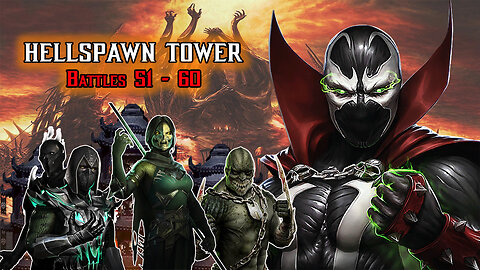 MK Mobile. HELLSPAWN Tower - Battles 51 - 60