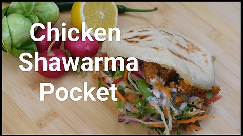 Chicken Shawarma pocket,Chicken Pita With Homemade pita Bread