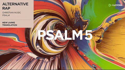 Psalm 5 (NLT) - Alternative Rap