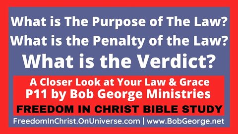 What is The Purpose & Penalty of The Law? What is the Verdict? by BobGeorge.net