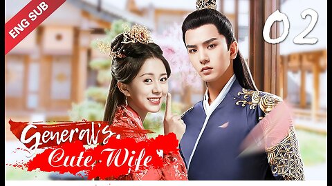 General's Cute Wife Eps 02, Icy General vs. Witty Wife