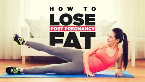 How to Lose Belly Fat After Pregnancy | 10 Effective Exercises