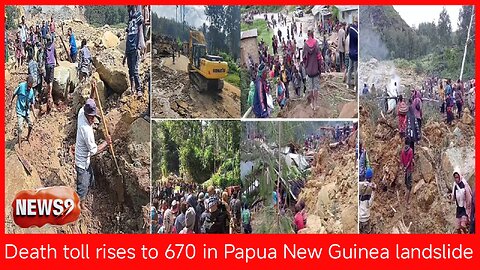 Death toll rises to 670 in Papua New Guinea landslide । NEWS9