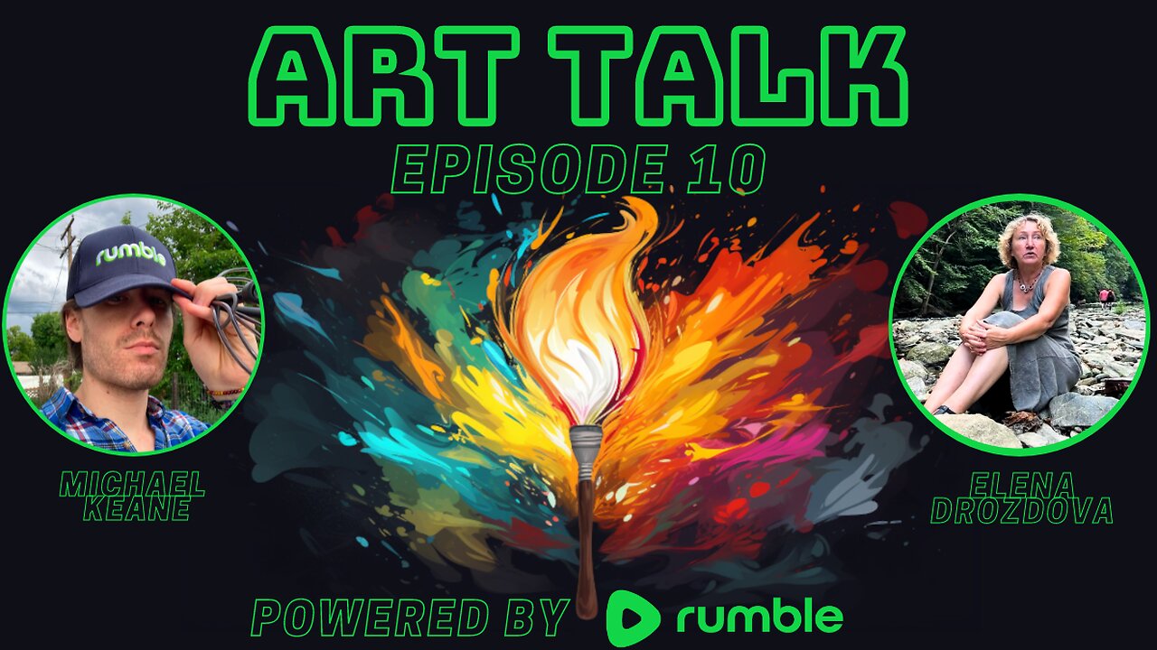Art Talk Ep. 10 Artist & Painter Elena Drozdova