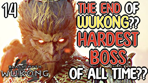 THE END OF WUKONG?? FINAL BOSS FIGHT PHASES 1-4 Black Myth Wukong | Part 14 Game Playthrough