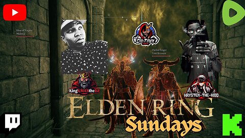 Eldden Ring SUNDAYS Feat. KingKMANthe1st & Krysten-The-Kidd |+Elden Ring AFTER HOURS| 01/07/2024