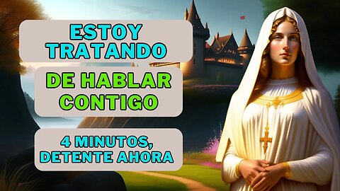 ✝️¡JESÚS TE DICE!🙏 ¡4 MINUTOS! ¡DETENTE AHORA Y ESCÚCHAME, ESTE MENSAJE ES PARA TI! POR FAVOR,