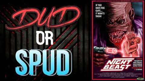 DUD or SPUD - Nightbeast | MOVIE REVIEW