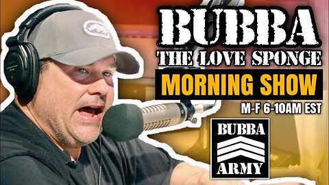 The Bubba the Love Sponge Show - 6/13/23