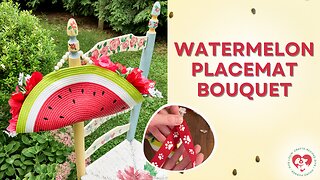 DIY Watermelon Placemat Bouquet