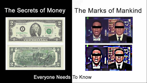 The Secret of Money - Learn/See-The Marks of Mankind - LITE