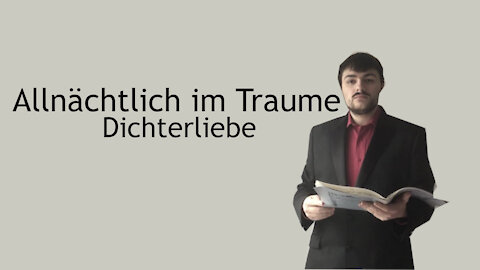 Allnächtlich im Traume - Dichterliebe - Robert Schumann