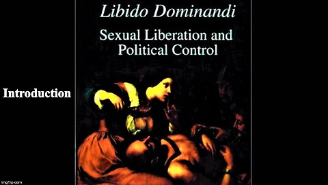 Libido Dominandi - E. Michael Jones - Introduction