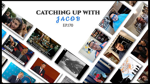 Catching Up With Jacob | Episode 170