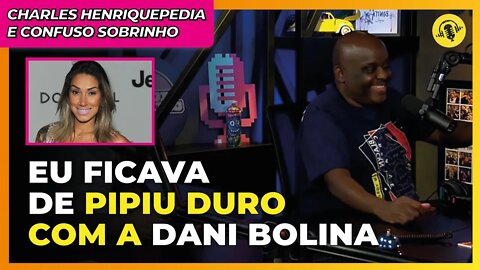 EU BEIJAVA A BUNDA DELA | CHARLES HENRIQUEPEDIA E CONFUSO SOBRINHO