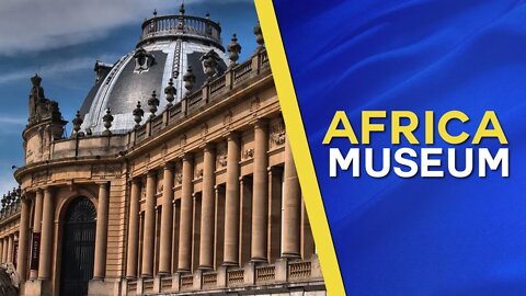 Documentaire sur Le Musée Royal de l'Afrique Centrale