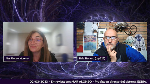 02-03-2023 - Entrevista con MAR ALONSO - Prueba en directo del sistema ESBIA.